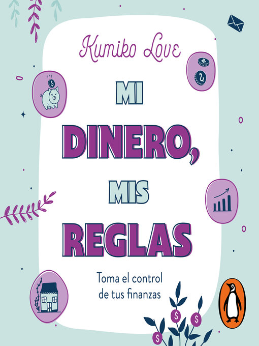 Title details for Mi dinero, mis reglas by Kumiko Love - Available